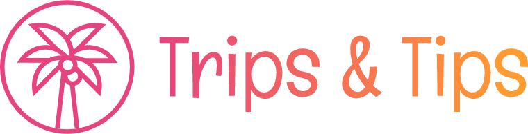 Trips & Tips